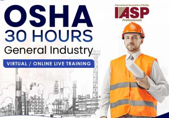 Join OSHA 30 Hours General Industry Courses