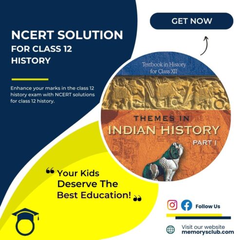 NCERT Solutions for 12 Class History