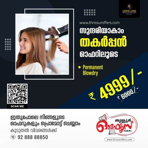 Permanent Blow Dry Services in Kolazhy, Thrissur.